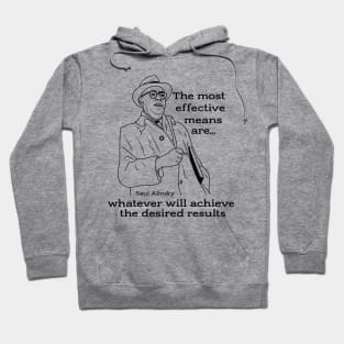 Saul Alinsky quate on getting results Hoodie